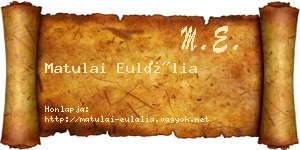 Matulai Eulália névjegykártya